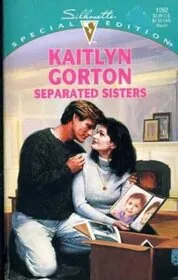 Book cover for "Separated Sisters / Family Lies" by Kathy Lynn Emerson