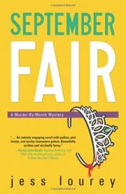 Book cover for "September Fair / September Mourn" by Jess Lourey