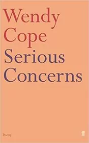 Book cover for "Serious Concerns" by Wendy Cope