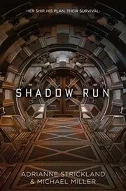 Book cover for "Shadow Run" by AdriAnne Strickland