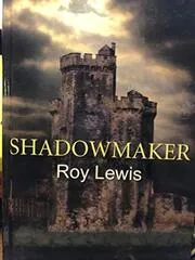 Book cover for "Shadowmaker / Murder in La Rochelle" by Roy Lewis