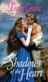 Book cover for "Shadows of the Heart" by Tracy Grant