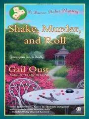 Book cover for "Shake, Murder, and Roll / Death Rolls the Dice" by Gail Oust