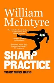 Book cover for "Sharp Practice" by William HS McIntyre