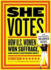 Book cover for "She Votes" by Bridget Quinn