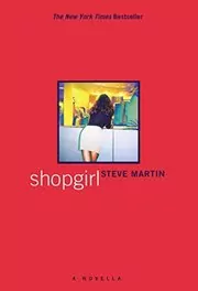 Book cover for "Shopgirl" by Steve Martin