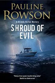 Book cover for "Shroud of Evil / The Boathouse Murders" by Pauline Rowson