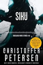 Book cover for "Siku" by Christoffer Petersen