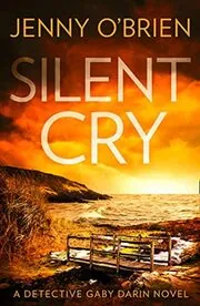 Book cover for "Silent Cry / Missing in Wales" by Jenny O'Brien