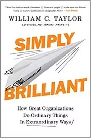Book cover for "Simply Brilliant" by William C. Taylor