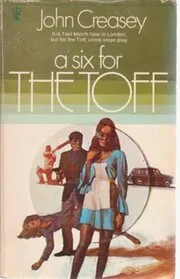 Book cover for "Six for the Toff / A Score for the Toff" by John Creasey