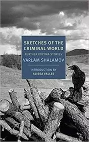 Book cover for "Sketches of the Criminal World" by Varlam Shalamov