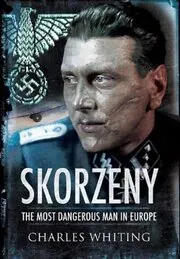 Book cover for "Skorzeny" by Charles Whiting