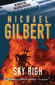 Book cover for "Sky High / The Country-House Burglar" by Michael Gilbert