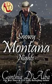 Book cover for "Snowy Montana Nights" by Cynthia D'Alba