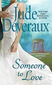 Book cover for "Someone to Love" by Jude Deveraux