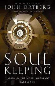Book cover for "Soul Keeping" by John Ortberg