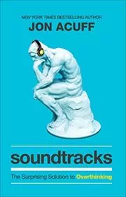 Book cover for "Soundtracks" by Jon Acuff