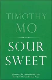 Book cover for "Sour Sweet" by Timothy Mo