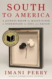 Book cover for "South to America" by Imani Perry