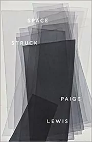 Book cover for "Space Struck" by Paige Lewis