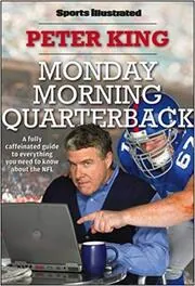 Book cover for "Sports Illustrated Monday Morning Quarterback" by Peter King