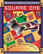 Book cover for "Square One" by Bruce Pandolfini