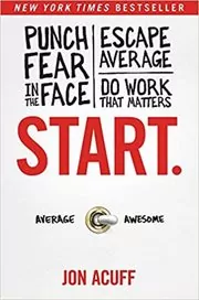 Book cover for "Start." by Jon Acuff