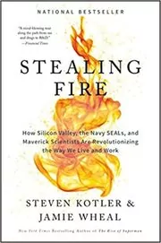 Book cover for "Stealing Fire" by Steven Kotler