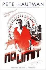 Book cover for "Stone Cold / No Limit" by Pete Hautman