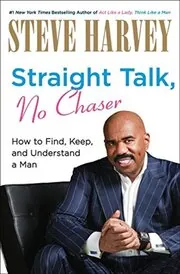 Book cover for "Straight Talk, No Chaser" by Steve Harvey