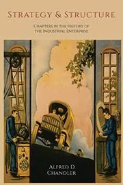 Book cover for "Strategy and Structure" by Alfred D. Chandler