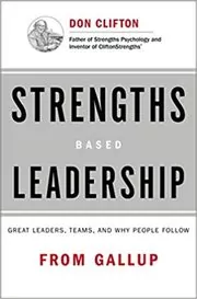 Book cover for "Strengths Based Leadership" by Tom Rath