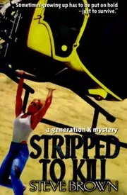 Book cover for "Stripped to Kill / Color Me Gone" by Steve Brown