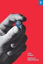 Book cover for "Stubborn Attachments" by Tyler Cowen