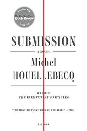 Book cover for "Submission" by Michel Houellebecq