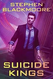 Book cover for "Suicide Kings" by Stephen Blackmoore