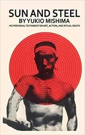 Book cover for "Sun and Steel" by Yukio Mishima