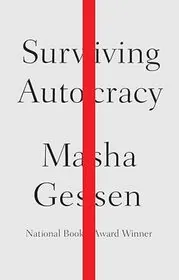 Book cover for "Surviving Autocracy" by Masha Gessen