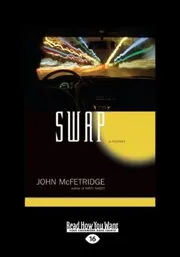 Book cover for "Swap / Let It Ride" by John McFetridge