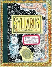Book cover for "Syllabus" by Lynda Barry