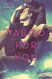 Book cover for "Taboo For You" by Anyta Sunday