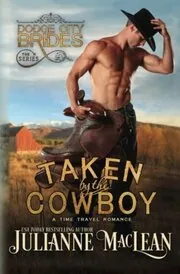 Book cover for "Taken by the Cowboy /A Time For Love" by Julianne MacLean