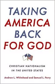 Book cover for "Taking America Back for God" by Andrew L. Whitehead