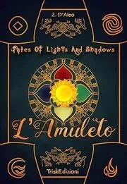 Book cover for "Tales Of Lights and Shadows" by Zack D'Aleo