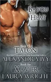 Book cover for "Talon/Xavier" by Laura Wright