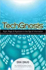 Book cover for "TechGnosis" by Erik Davis