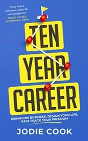 Book cover for "Ten Year Career" by Jodie Cook