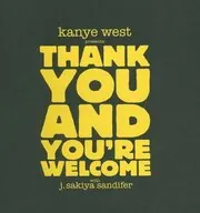 Book cover for "Thank You and You're Welcome" by Kanye West