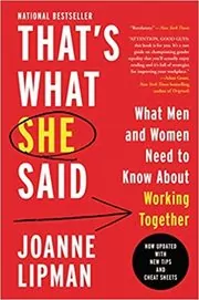 Book cover for "That's What She Said" by Joanne Lipman